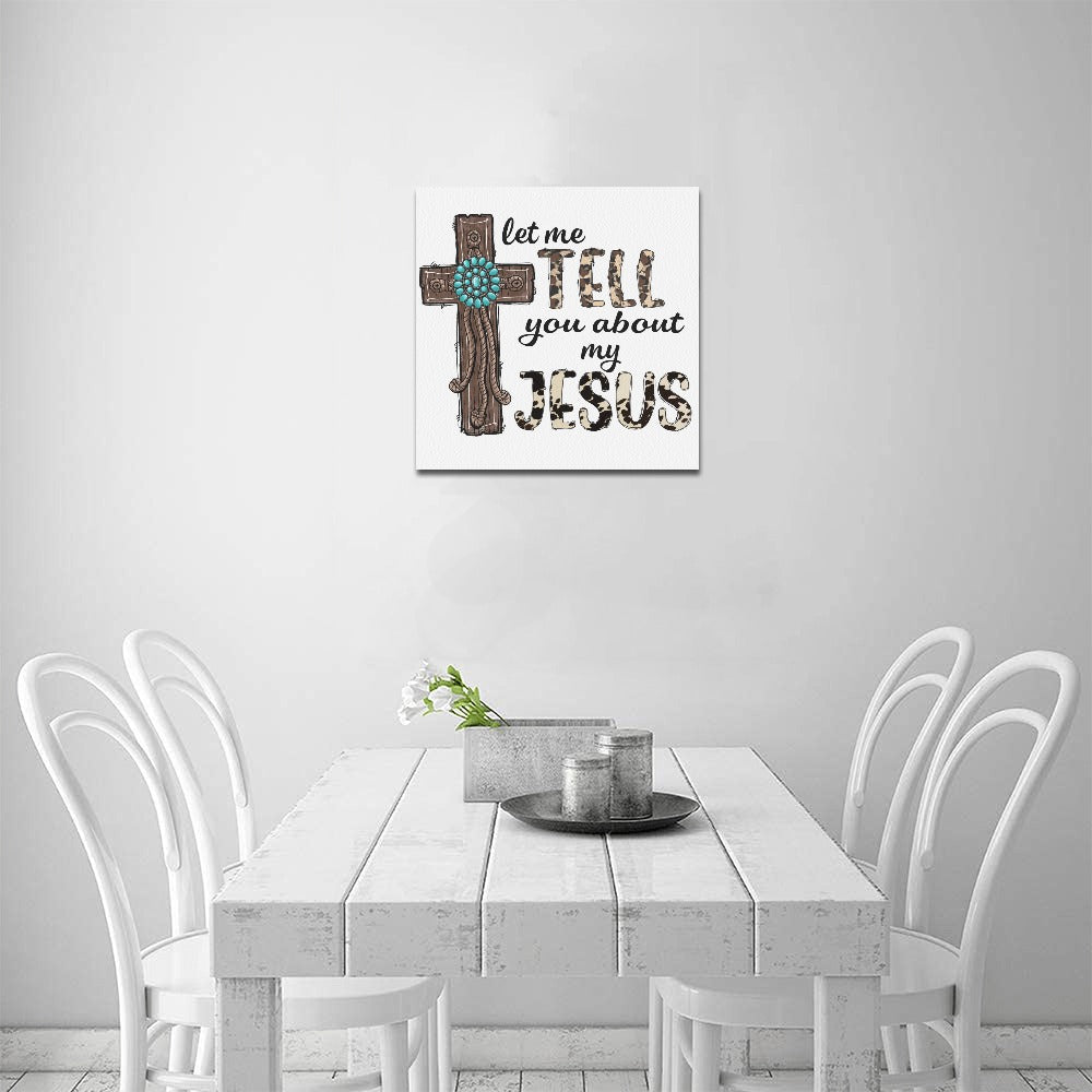 Tell You About Jesus Canvas Print