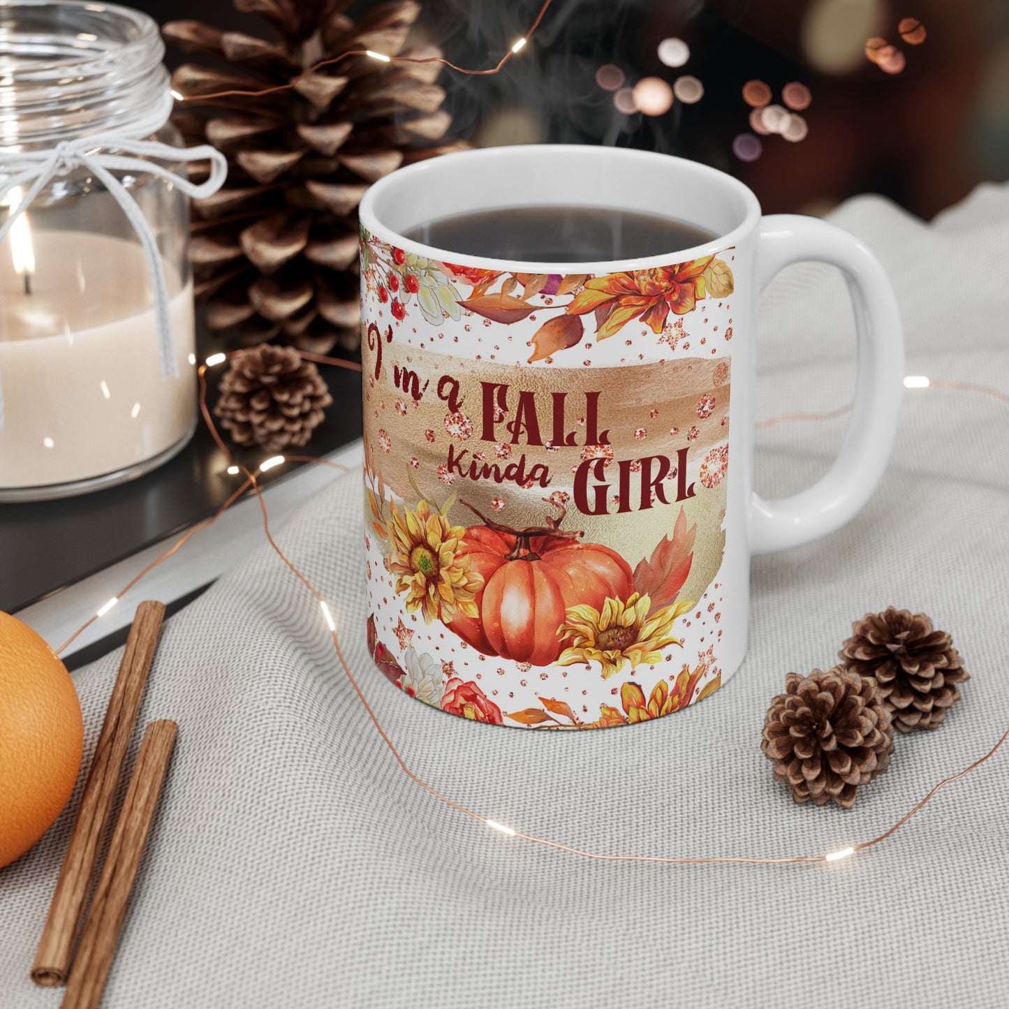 I'm A Fall Kinda Girl Ceramic Mug 11oz