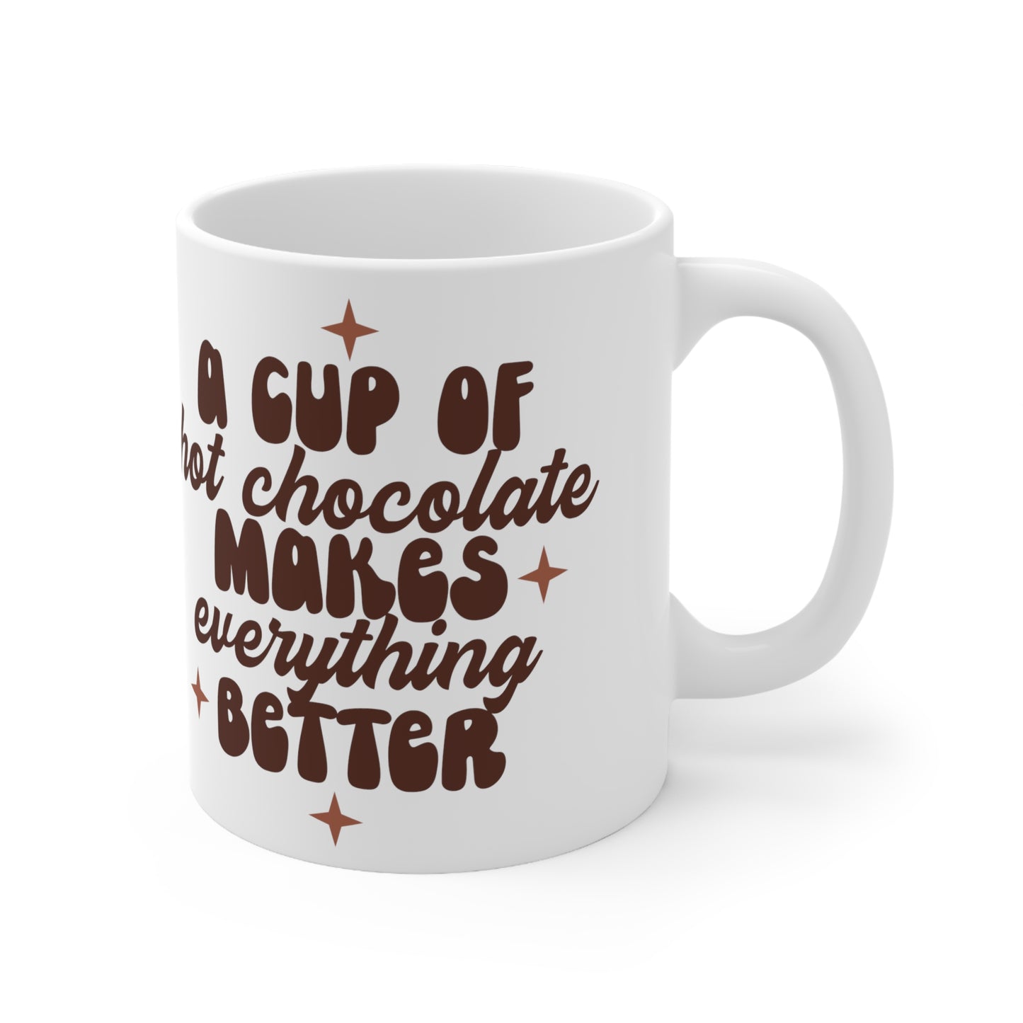 A Cup of Hot Chocolate Ceramic Mug 11oz