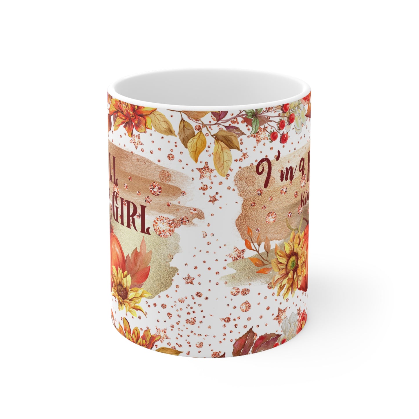 I'm A Fall Kinda Girl Ceramic Mug 11oz