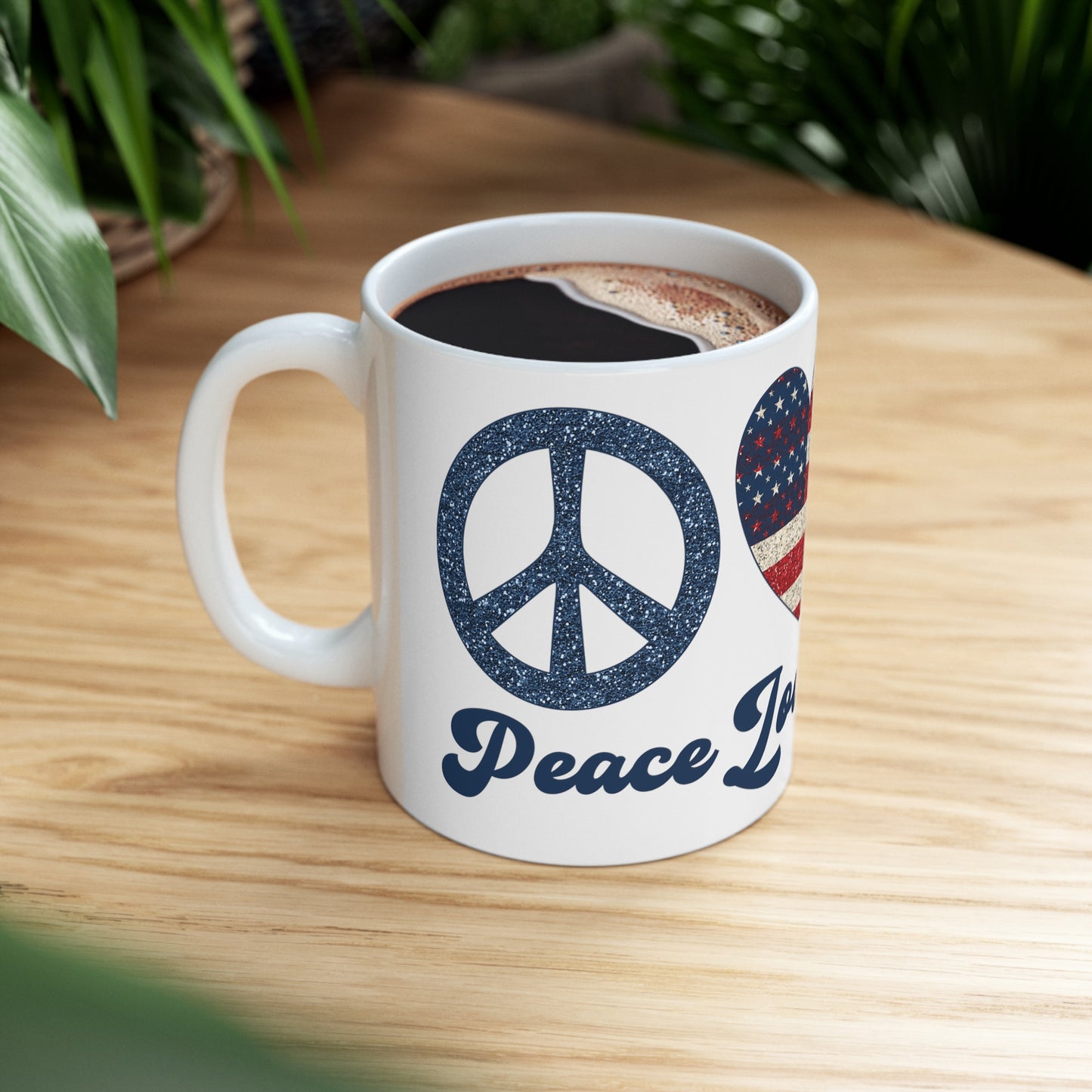 Peace Love America Ceramic Mug 11oz