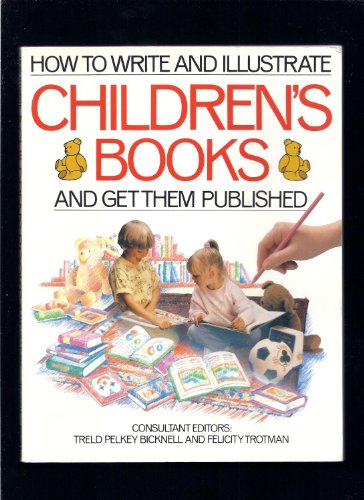 How to Write & Illustrate Childrens Books and Get Them Published cover image
