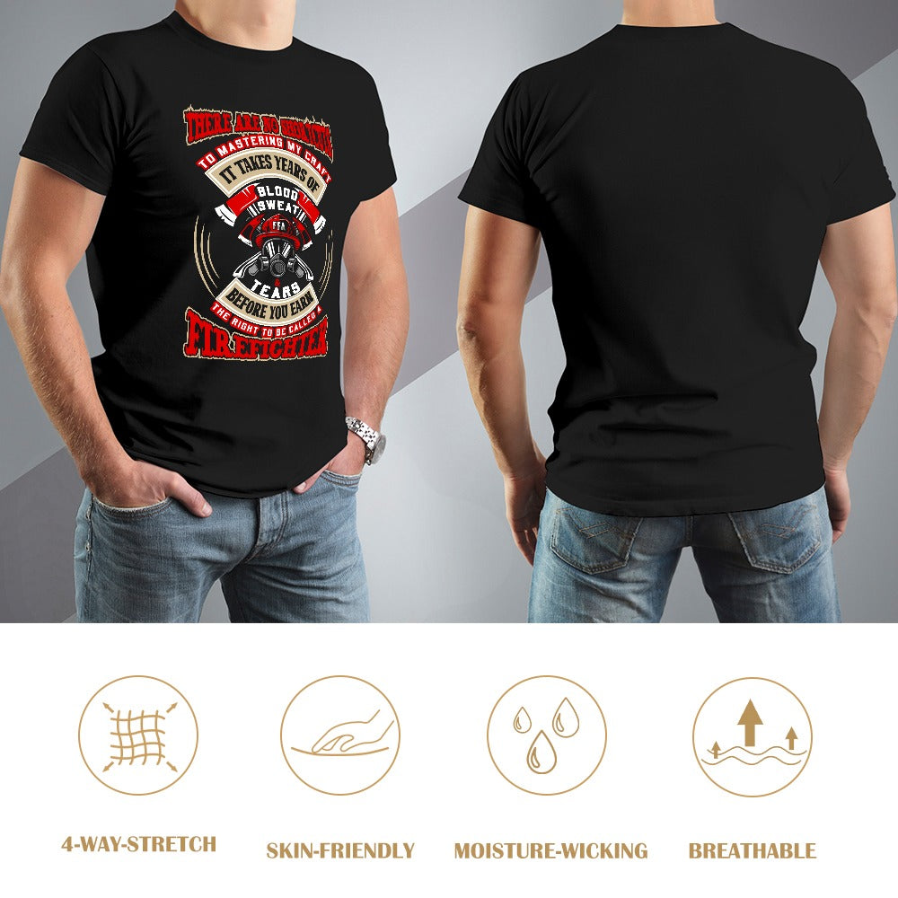 There Are No Shortcuts Firefighter