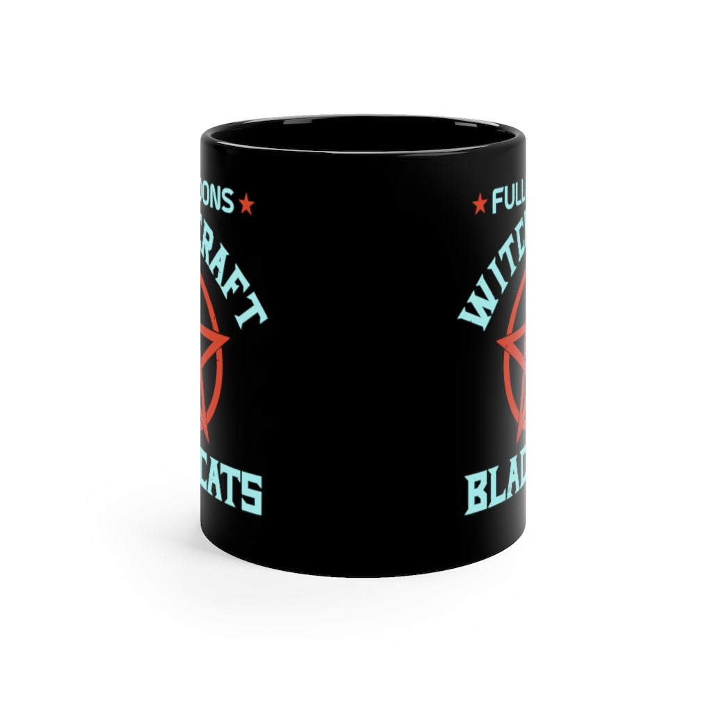 Full Moons Witchcraft and Black Cats 11oz Black Mug