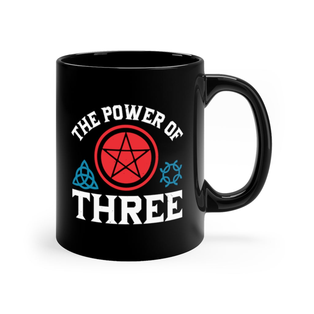 The Power of Three 11oz Black Mug