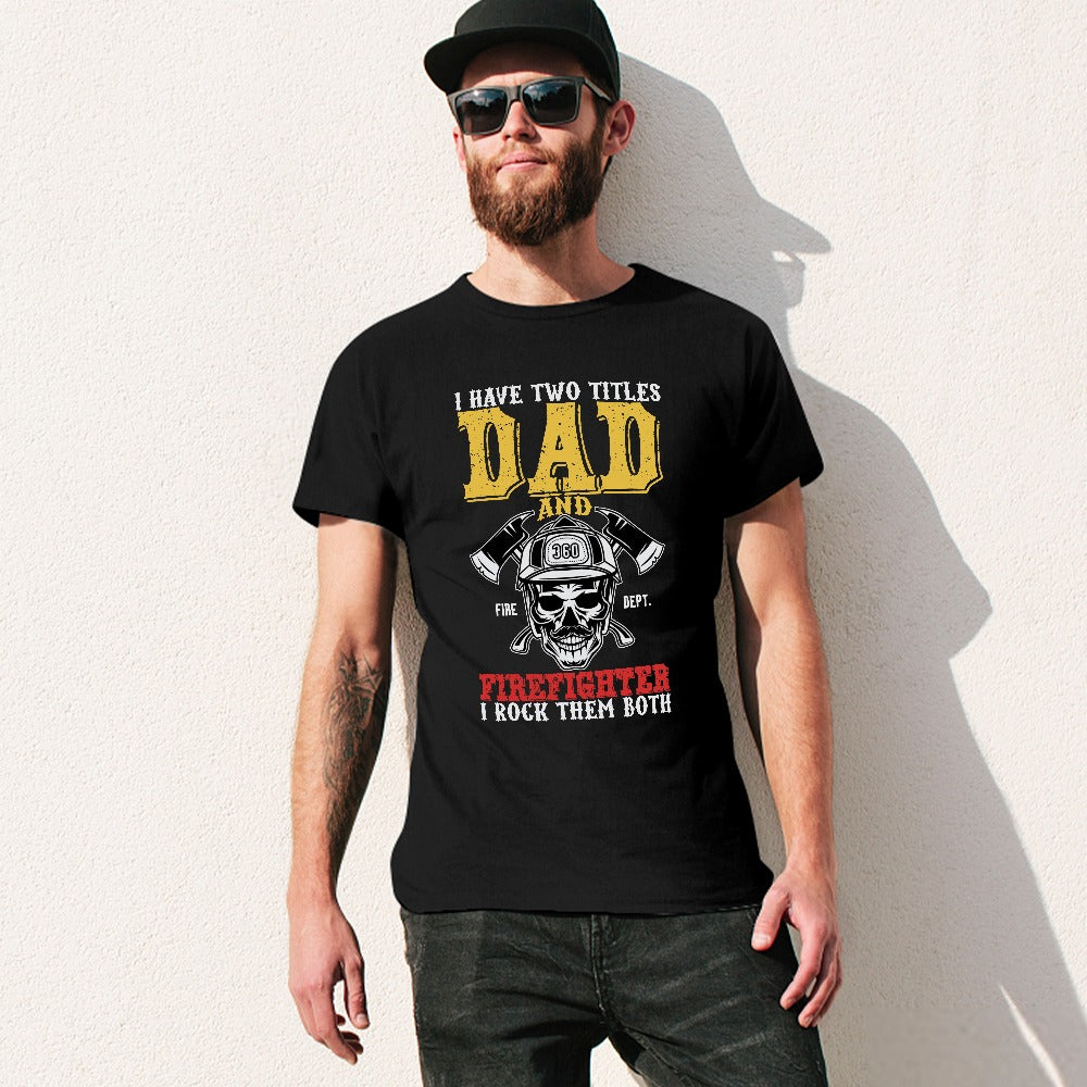 Dad and Firefighter