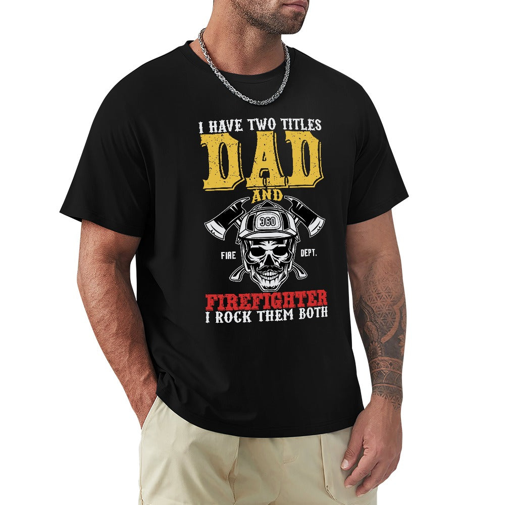 Dad and Firefighter