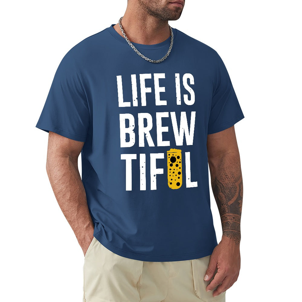 Life Is Brew Tiful