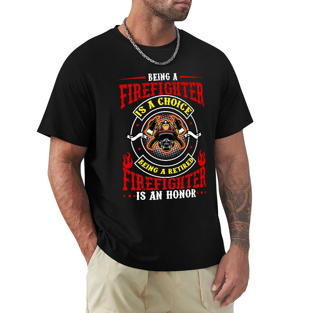 Being A Retired Firefighter Is An Honor
