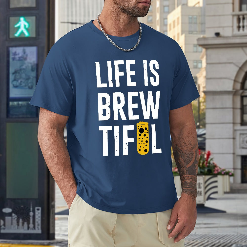 Life Is Brew Tiful