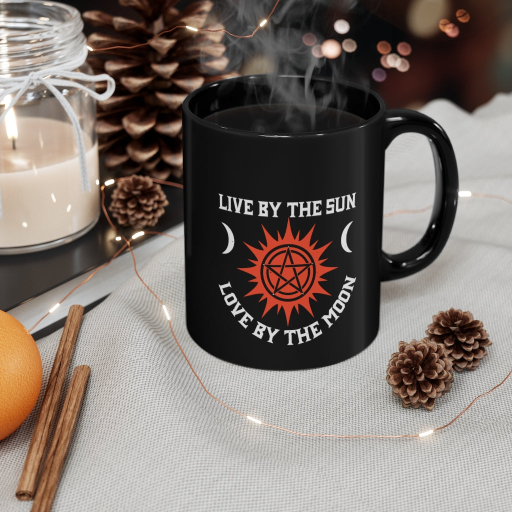 Live By The Sun Love By The Moon 11oz Black Mug
