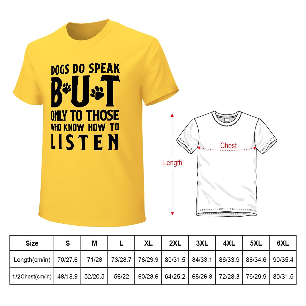 Dogs Do Speak T-Shirt