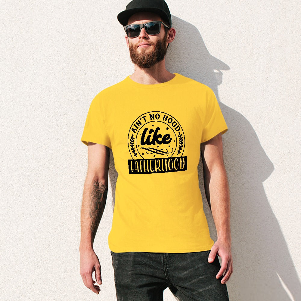 Ain't No Hood Like Fatherhood T-Shirt