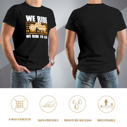 We Ride To Live Men's T-shirt 100% cotton