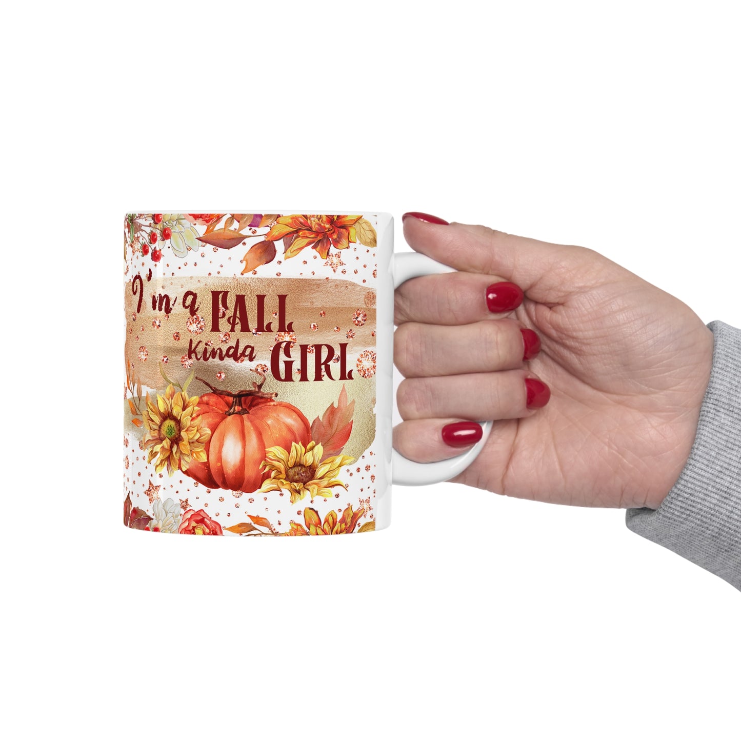 I'm A Fall Kinda Girl Ceramic Mug 11oz