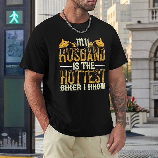My Husband Is The Hottest Men's T-shirt 100% Cotton