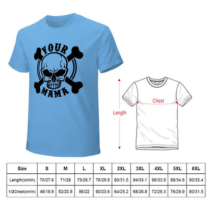 Your Mama Men's T-shirt 100% Cotton