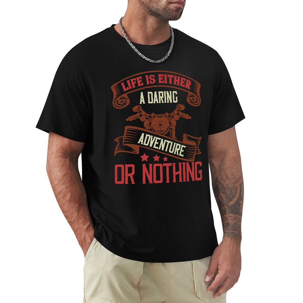 Life Is A Daring Adventure Men's T-shirt 100% Cotton