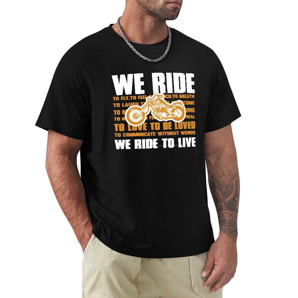 We Ride To Live Men's T-shirt 100% cotton