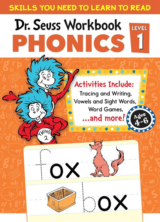 Dr. Seuss Phonics Level 1 Workbook: A Phonics Workbook to Help Kids Ages 4-6 Learn to Read (For Kindergarten and Beyond) (Dr. Seuss Workbooks) cover image