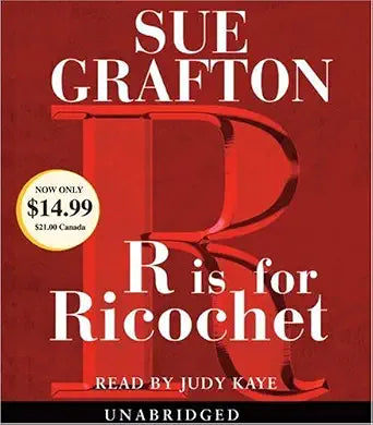 R Is For Ricochet (A Kinsey Millhone Novel) cover image
