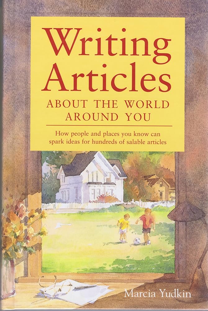 Writing Articles About the World Around You cover image
