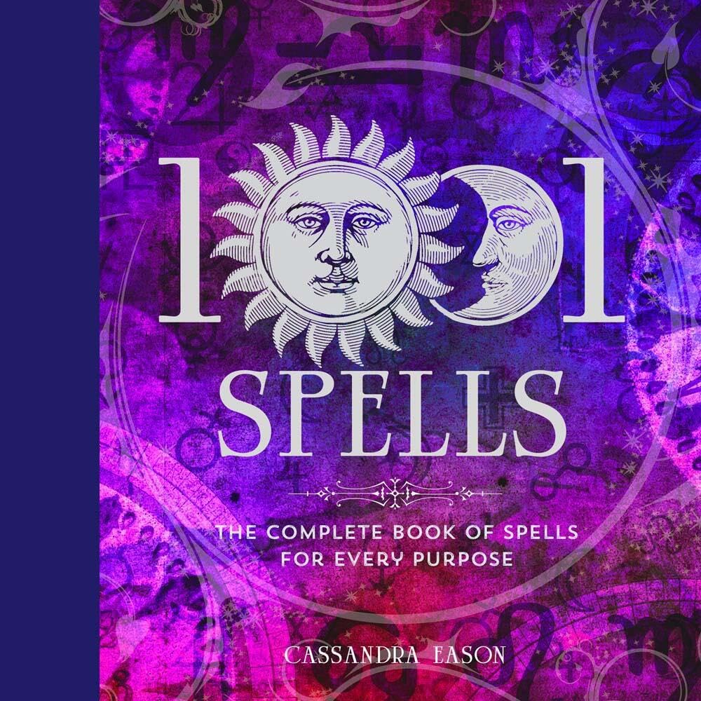 1001 Spells: The Complete Book of Spells for Every Purpose (1001 Series) cover image