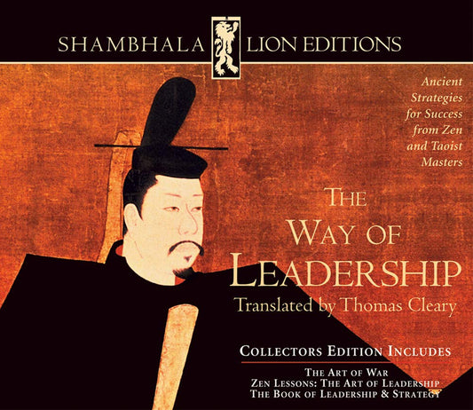 The Way of Leadership: Ancient Strategies for Success from Zen and Taoist Masters cover image