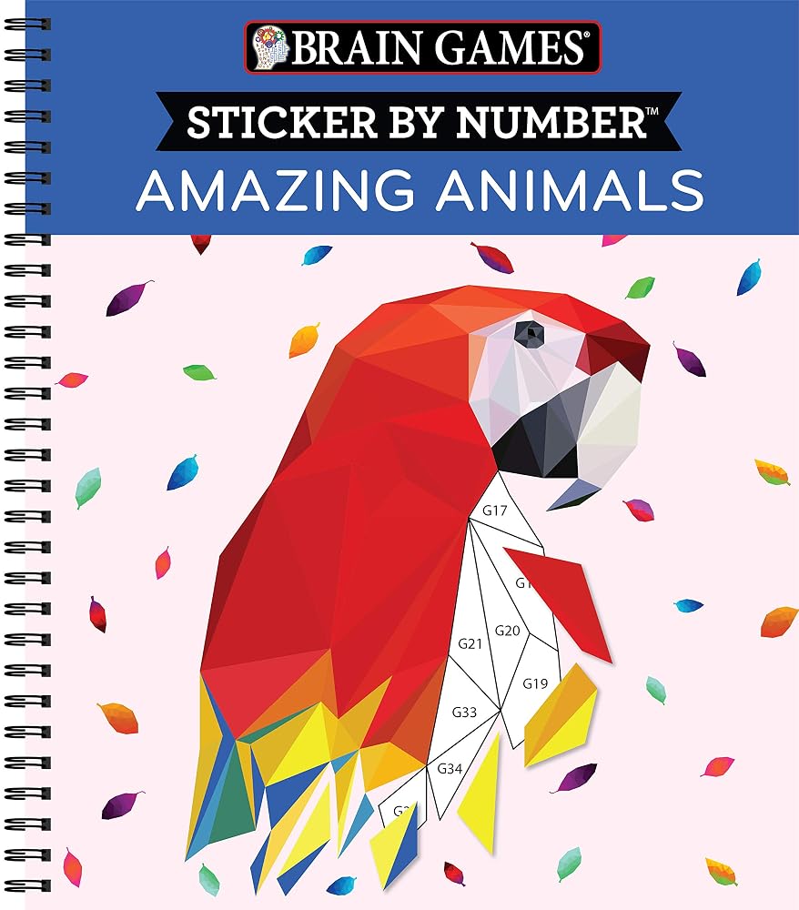 Brain Games - Sticker by Number: Amazing Animals (13 Images to Sticker) cover image