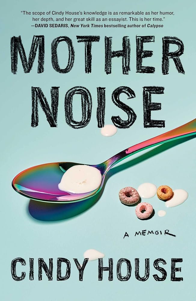 Mother Noise: A Memoir cover image