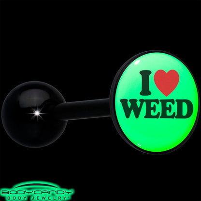 Glow in the Dark Black Anodized I Love Weed Barbell Tongue Ring by Onyx O