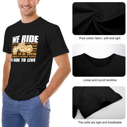 We Ride To Live Men's T-shirt 100% cotton