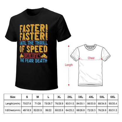 Faster Faster Men's T-shirt 100% Cotton
