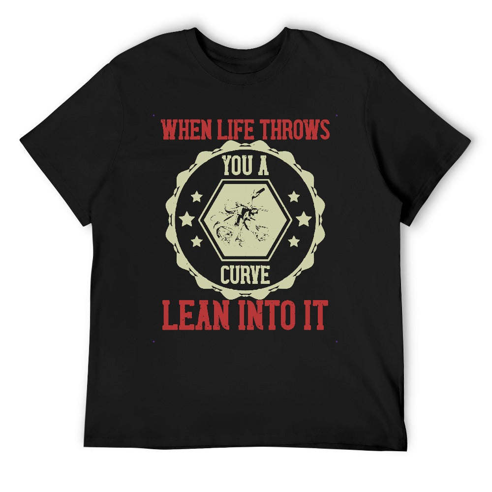 When Life Throws You A Curve Men's T-shirt 100% cotton