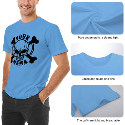 Your Mama Men's T-shirt 100% Cotton