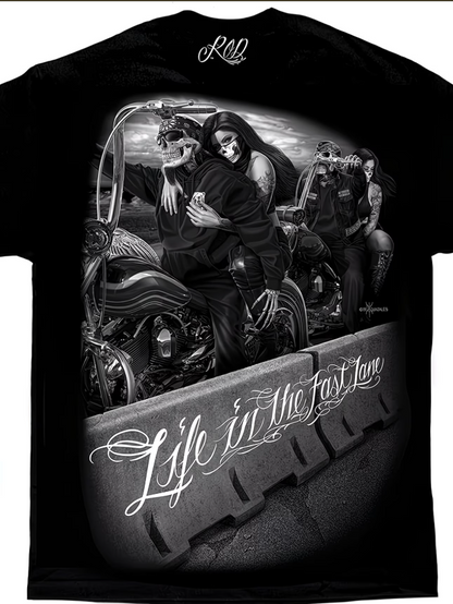 Ride Of Die Life In The Fast Lane T-Shirt