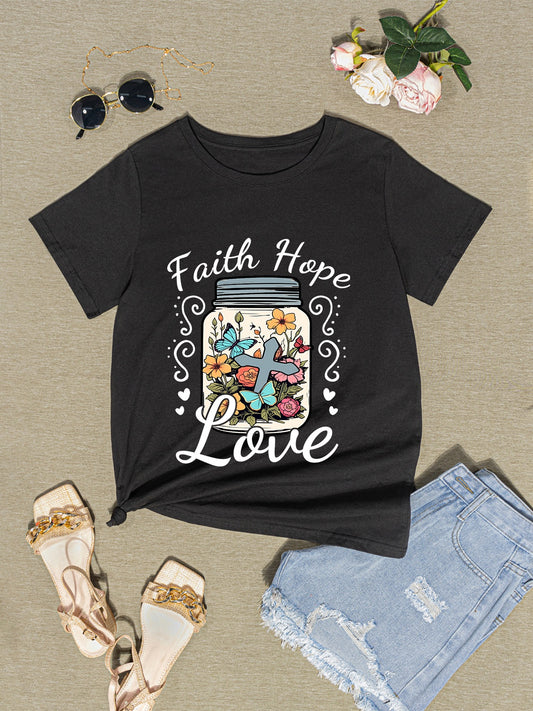 FAITH HOPE LOVE Round Neck T-Shirt