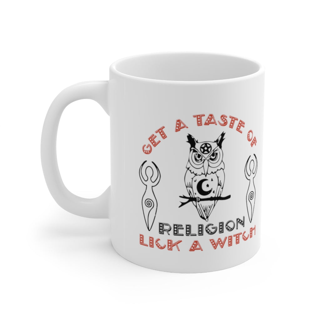 Get a Taste of Religion LICK A WITCH Ceramic Mug 11oz