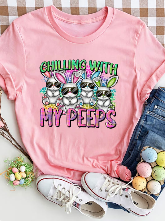 CHILLING WITH MY PEEPS Round Neck T-Shirt