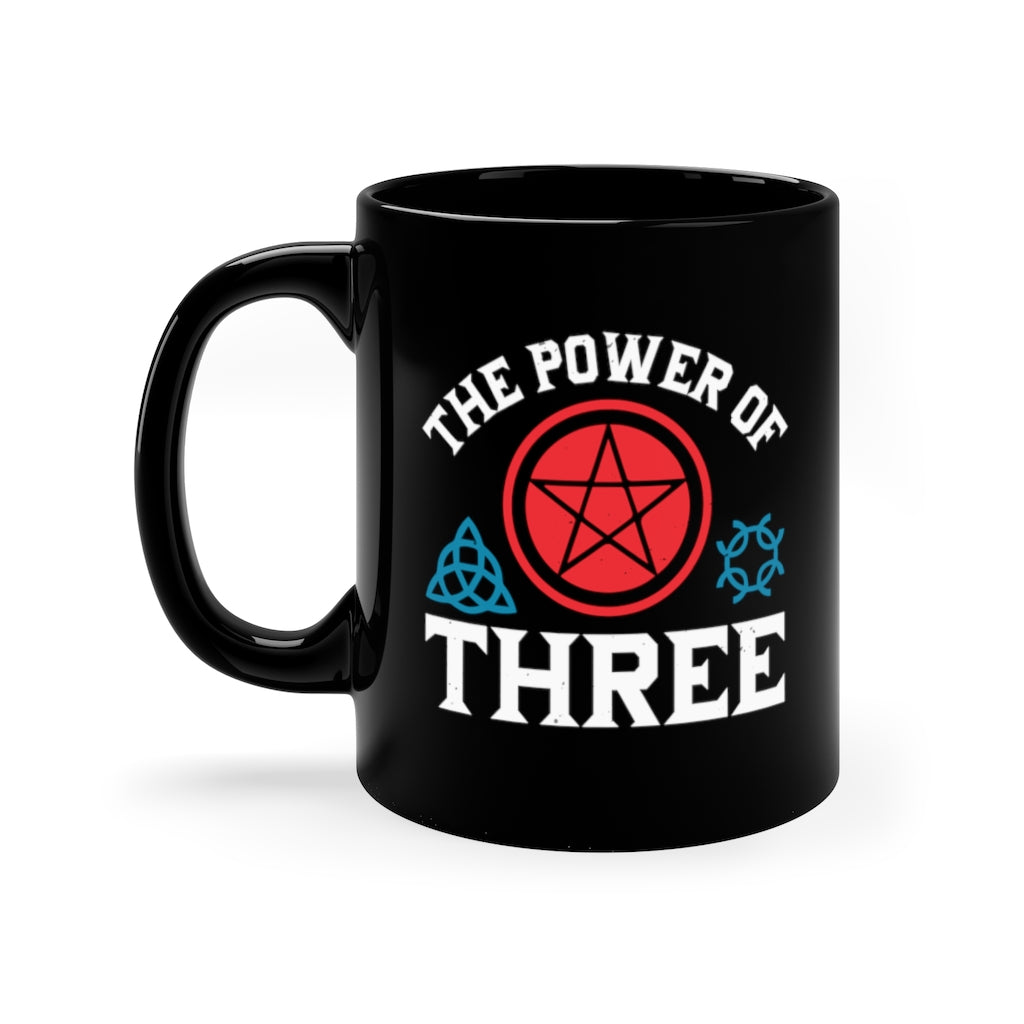 The Power of Three 11oz Black Mug